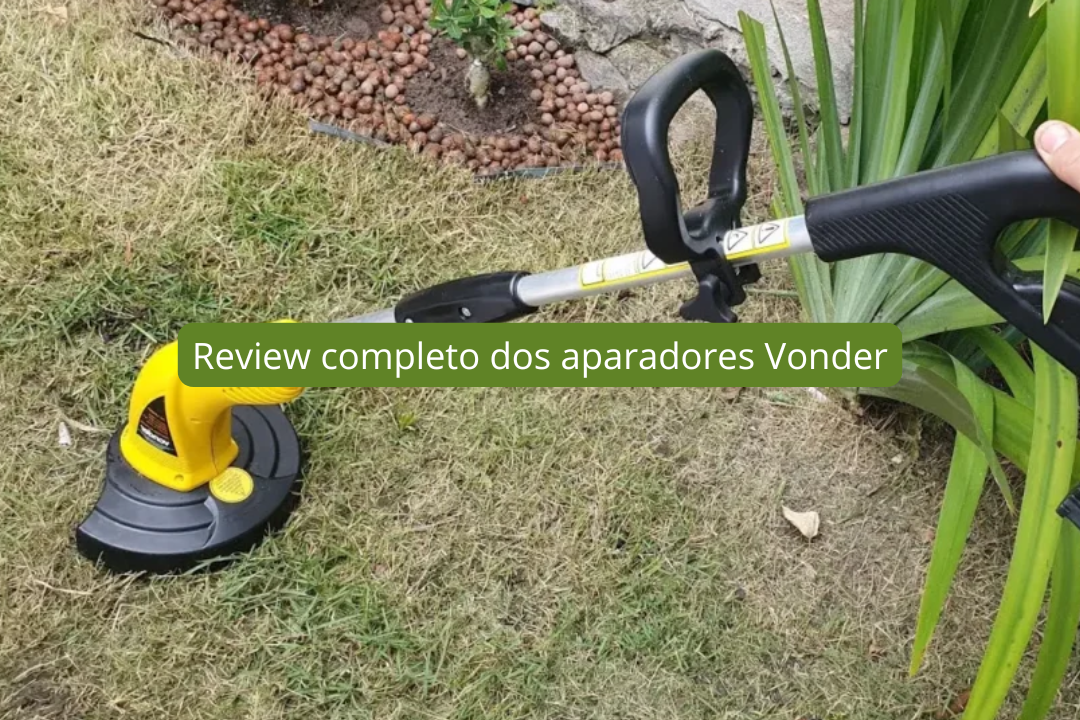 Review completo dos aparadores Vonder